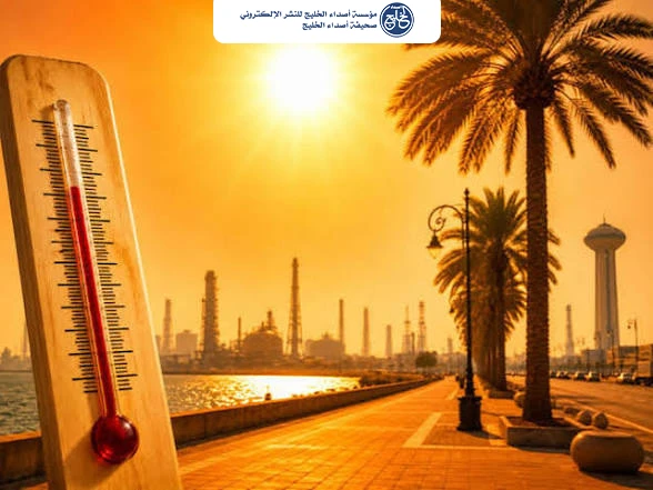 الأرصاد تحذر من موجة حارة ورياح نشطة وأتربة مثارة بالمنطقة الشرقية